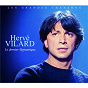 Album Les Grandes Chansons (Le Dernier Romantique) de Hervé Vilard