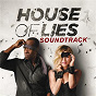 Compilation House Of Lies (Soundtrack) avec Kiko King & Creativemaze / Gary Clark Jr / Isaac Delusion / Kim Cesarion / Thomas Dybdahl...