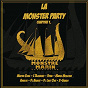 Compilation La Monster Party - Chapitre 1 avec Amalya / Marin Monster / Maître Gims / Vitaa / DJ Arafat...