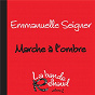 Album Marche A L'Ombre (La Bande A Renaud 2) de Emmanuelle Seigner