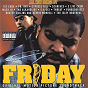 Compilation Friday (Original Motion Picture Soundtrack) avec Dr Dre / Ice Cube / Scarface / CJ Mac / Threat...