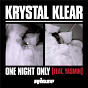 Album One Night Only (Remixes) de Krystal Klear