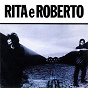 Album Rita E Roberto de Rita Lee / Roberto de Carvalho