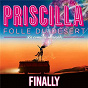 Album Finally (Extrait de "Priscilla, folle du désert - La comédie musicale") de Ana Ka / Kania Allard / Amalya Delepierre / Stacey King / Sofia Mountassir