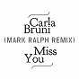 Album Miss You (Mark Ralph Remix) de Carla Bruni