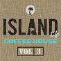 Compilation Island Life Coffee House (Vol. 3) avec Sigrid / Nick Jonas / Bishop Briggs / The Vamps / Astrid S...
