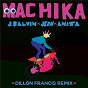 Album Machika (Dillon Francis Remix) de Jeon / J Balvin / Anitta