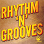 Compilation Rhythm 'N' Grooves avec Eric B / Method Man / Monifah / Nelly