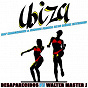 Album Ibiza (Raf Marchesini & Simone Farina 2K19 Remix Extended) de Walter Master J / Desaparecidos