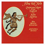 Album Sing We Noel (Christmas) de The Boston Camerata / Joël Cohen