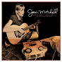 Album Joni Mitchell Archives ? Vol. 1: The Early Years (1963-1967) de Joni Mitchell
