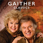 Compilation Gaither Classics avec Gaither Vocal Band / The Booth Brothers / Ernie Haase / Bill & Gloria Gaither / Gaither...