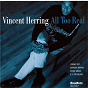 Album All Too Real de Vincent Herring