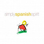 Compilation Simply Spanish Spirit avec Peter Wiltschinsky / Gypsy Hermanos / Grupo Fresca / Danza Latina / Lino G Rocha...