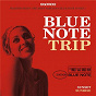 Compilation Blue Note Trip 2: Sunset/Sunrise avec Coralie Clément / Bobby Hutcherson / Grant Green / Ronnie Foster / Lonnie Smith...