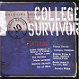 Compilation College Survivor avec Londa Larmond / Lamar Campbell / The Katinas / Montrel Darrett / Out of Eden...