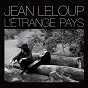 Album L'étrange pays de Jean Leloup