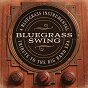Album Bluegrass Swing: A Bluegrass Instrumental Tribute To The Big Band Era de Craig Duncan