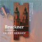 Album Bruckner: Symphony No. 1 de Valery Gergiev / Anton Bruckner