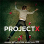 Compilation Project X (Original Motion Picture Soundtrack) avec Shiny Toy Guns / 2 Live Crew / Pusha T / Amg / Yacht...