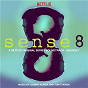 Compilation Sense8: Season 1 (A Netflix Original Series Soundtrack) avec Kerli / Johnny Klimek / Tom Tykwer / 4 Non Blondes / The Antlers...