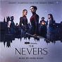 Album The Nevers: Season 1 (Soundtrack from the HBO® Original Series) de Mark Isham