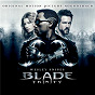 Compilation Blade Trinity (Original Motion Picture Soundtrack) avec Kool Keith / The Rza / Lil' Flip / Ghost Face Killah / Raekwon...