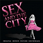 Compilation Sex And The City (Original Motion Picture Soundtrack) avec India Arie / Fergie / Jennifer Hudson / Nina Simone / Morningwood...