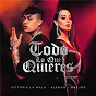 Album Todo Lo Que Quieres (Can't Remember) de Maejor / Victoria la Mala / Aleman