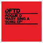 Album Baby Sing A Song EP de Rogue D