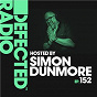 Album Defected Radio Episode 152 (hosted by Simon Dunmore) de Defected Radio
