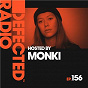Album Defected Radio Episode 156 (hosted by Monki) de Defected Radio