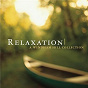 Compilation Relaxation: A Windham Hill Collection avec Yanni / Will Ackerman / George Winston / Tim Story / Richard Schönherz...