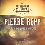 Album Les comiques français : Pierre Repp, Vol. 1 de Pierre Repp