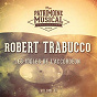 Album Les idoles de l'accordéon : Robert Trabucco, Vol. 13 de Robert Trabucco
