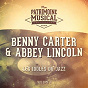 Album Les idoles du Jazz : Abbey Lincoln et Benny Carter, Vol. 1 (feat. Benny Carter) de Abbey Lincoln