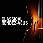 Album Classical Rendez-Vous de Musique Classique, Classical Music Radio, Classical Lullabies