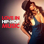 Compilation Love in Hip-Hop Music avec Trouble / Tyron / Shy / Sean Johnson, Jeezy / Teesha, Young One...