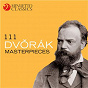 Compilation 111 Dvorák Masterpieces avec Antál Doráti / Antonín Dvorák / Slovak National Philharmonic Orchestra / Libor Pesek / The Nurnberg Symphony Orchestra...