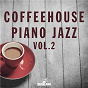 Compilation Coffeehouse Piano Jazz, Vol. 2 avec Albert Lennard Project / Chris Ingham / Steven C / Ty Ardis