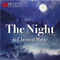 Compilation The Night in Classical Music avec Budapester Philharmoniker / W.A. Mozart / Antonio Vivaldi / Frédéric Chopin / Ludwig van Beethoven...