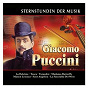 Compilation Sternstunden der Musik: Giacomo Puccini avec Andras Mihaly / Giuseppe Adami / Hungarian State Opera Orchestra / Janos B Nagy / Adam Medvecky...