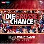 Compilation Die grosse Chance avec Conchita Wurst / Chiara Kerper / Marcel Huber / Werner Otti / Nicole Gelsinger...