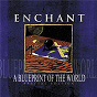 Album A Blueprint of the World de Enchant