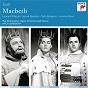 Compilation Macbeth avec Carlotta Ordassy / Giuseppe Verdi / Erich Leinsdorf / Metropolitan Opera Chorus / Leonard Warren...