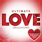 Compilation Ultimate... Love avec The Bangles / Whitney Houston / Billy Joel / Van Morrison / John Legend...