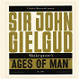 Album Ages of Man de Sir John Gielgud