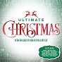 Compilation Ultimate... Christmas avec Manhattan Transfer / Wham / Boney M. / Perry Como / The Fontane Sisters...