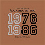 Compilation Cinco Décadas de Rock Argentino: Segunda Década 1976 - 1986 avec S.U.M.O. / Invisible / La Máquina de Hacer Pájaros / Crucis / El Reloj...