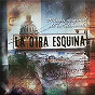 Compilation La otra esquina. Música Original de la Telenovela (Remasterizado) avec Raúl Paz / Leoni Torres / Alain Daniel / El Micha / Laritza Bacallao...